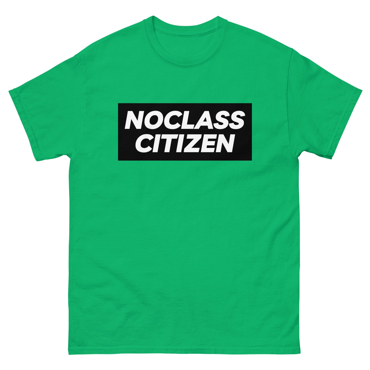 NOCLASS CITIZEN Text - [Mid Class $$] Regular T-Shirt