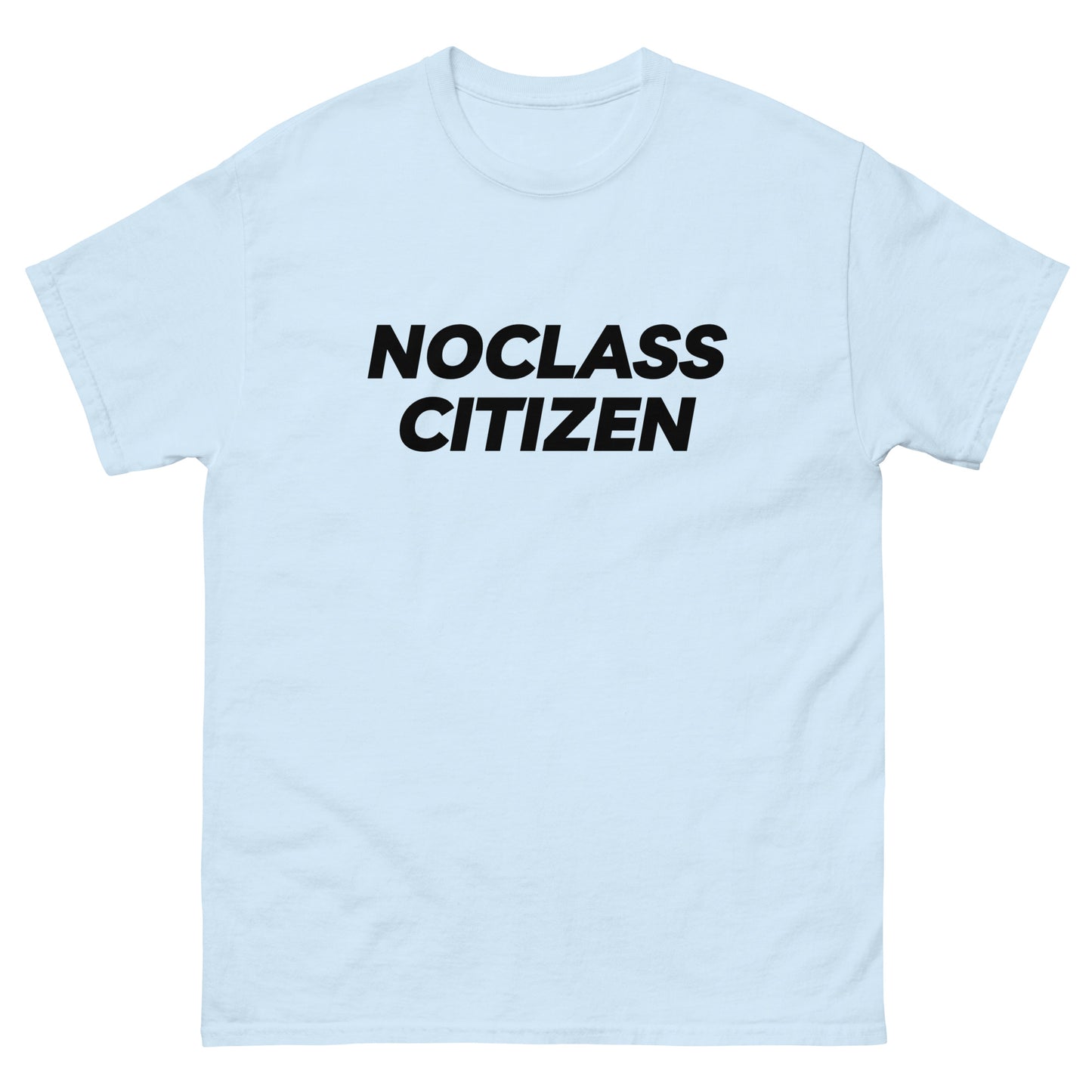 NOCLASS CITIZEN Text TRANSPARENT BACKGROUND - [Mid Class $$] Regular T-Shirt