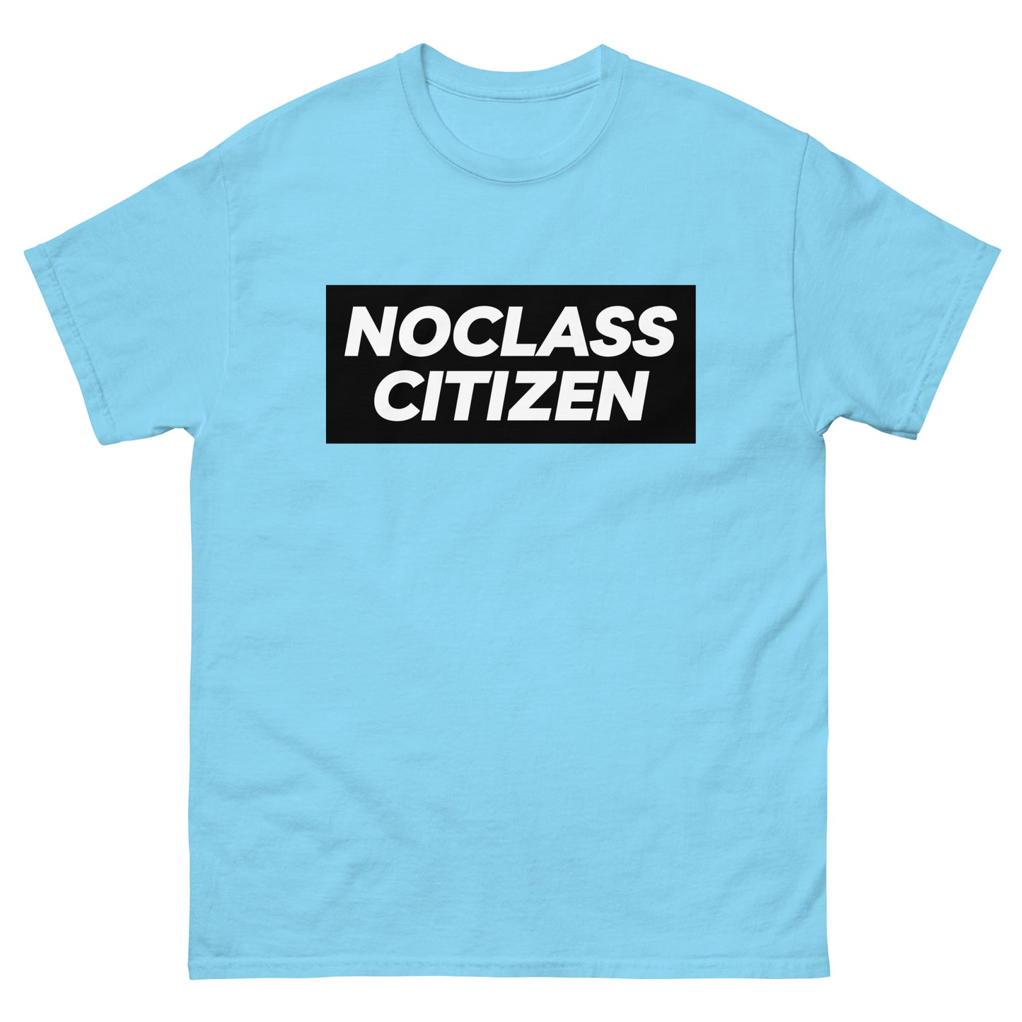 NOCLASS CITIZEN Text - [Mid Class $$] Regular T-Shirt