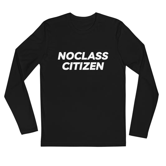 NOCLASS CITIZEN Text TRANSPARENT BACKGROUND - [High Class $$$] Premium Long Sleeve Shirt