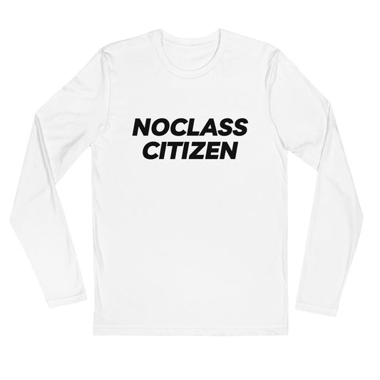 NOCLASS CITIZEN Text TRANSPARENT BACKGROUND - [High Class $$$] Premium Long Sleeve Shirt