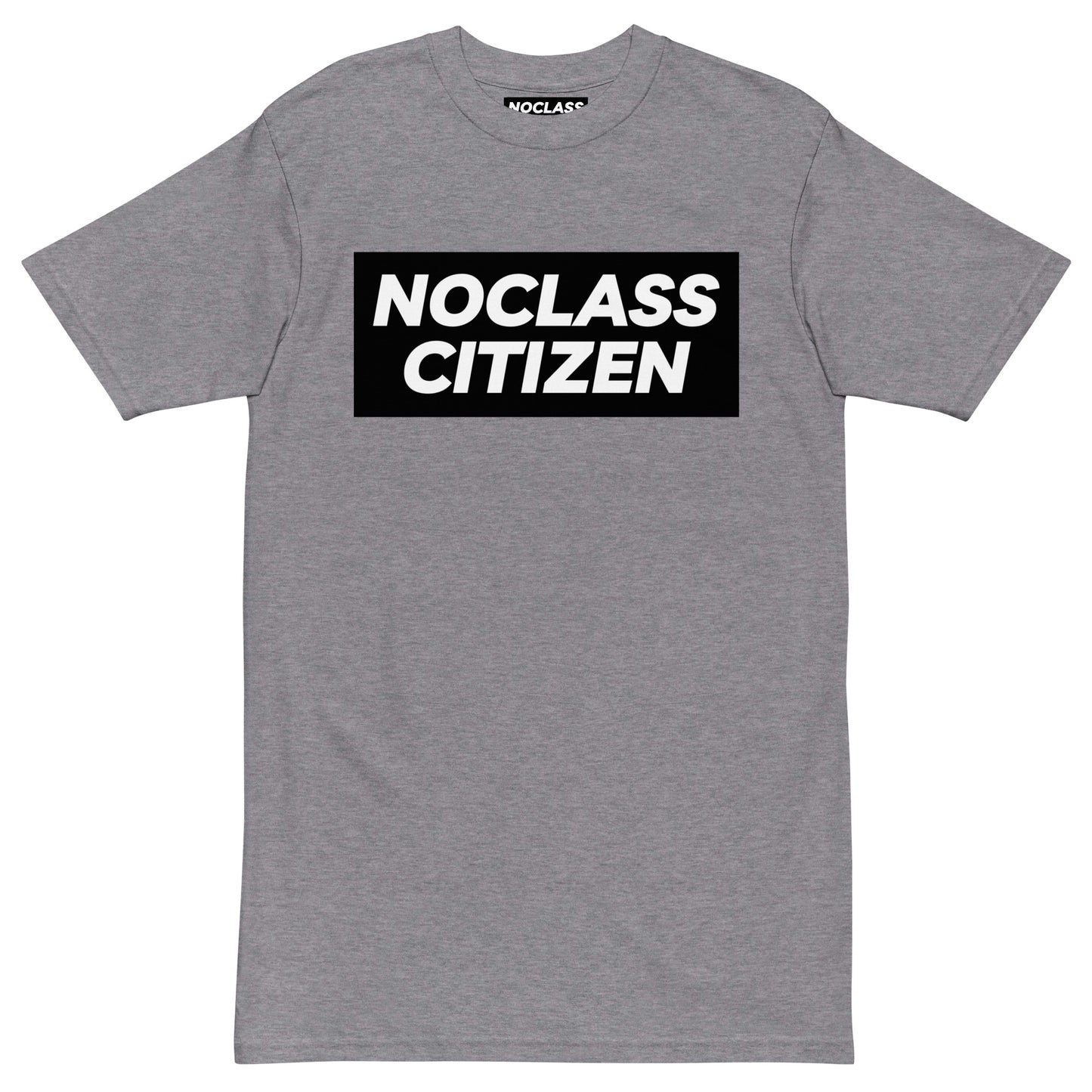 NOCLASS CITIZEN Text - [High Class $$$] Premium T-Shirt