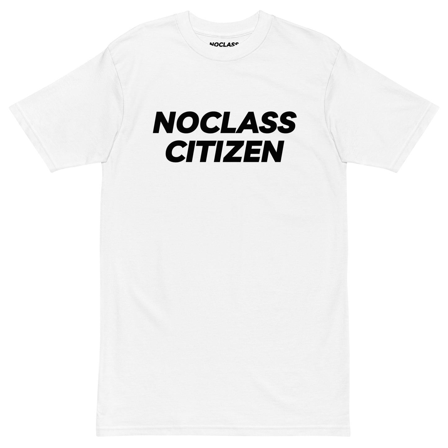 NOCLASS CITIZEN Text TRANSPARENT BACKGROUND - [High Class $$$] Premium T-Shirt