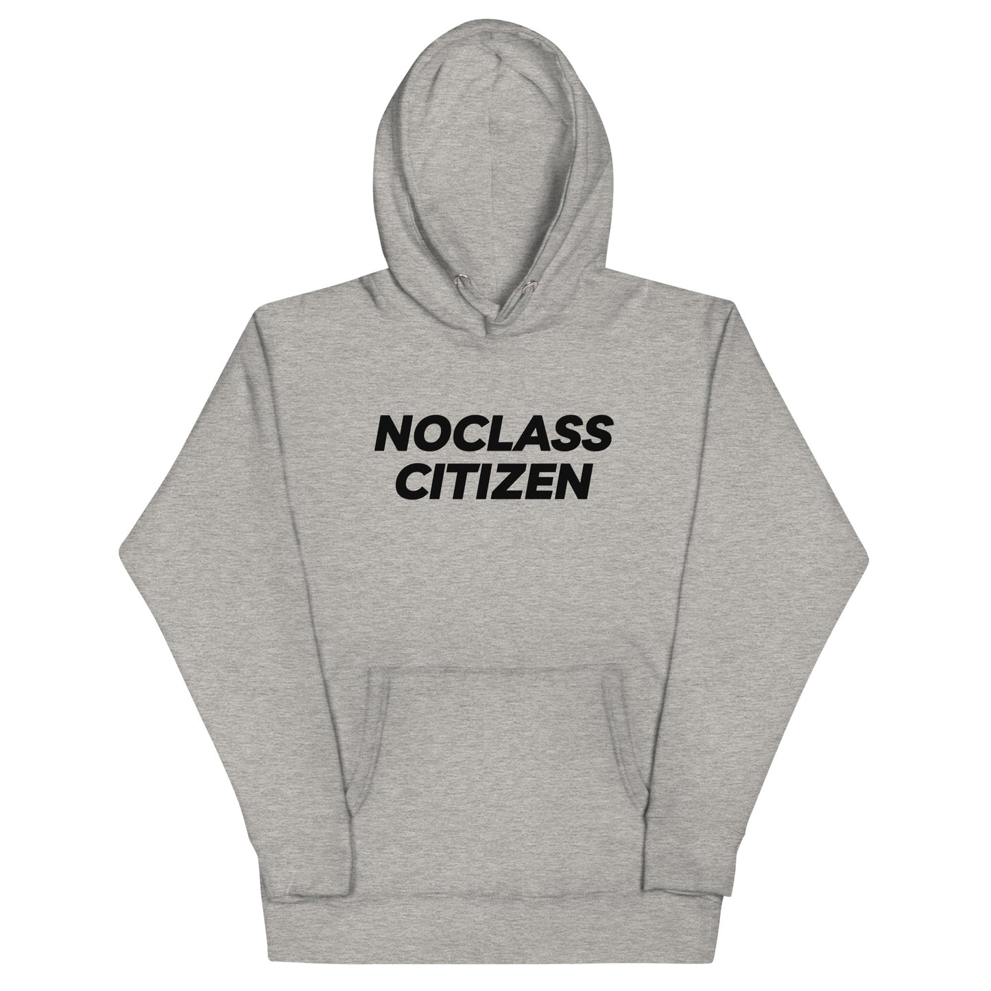 NOCLASS CITIZEN Text TRANSPARENT BACKGROUND - [High Class $$$] Premium Hoodie