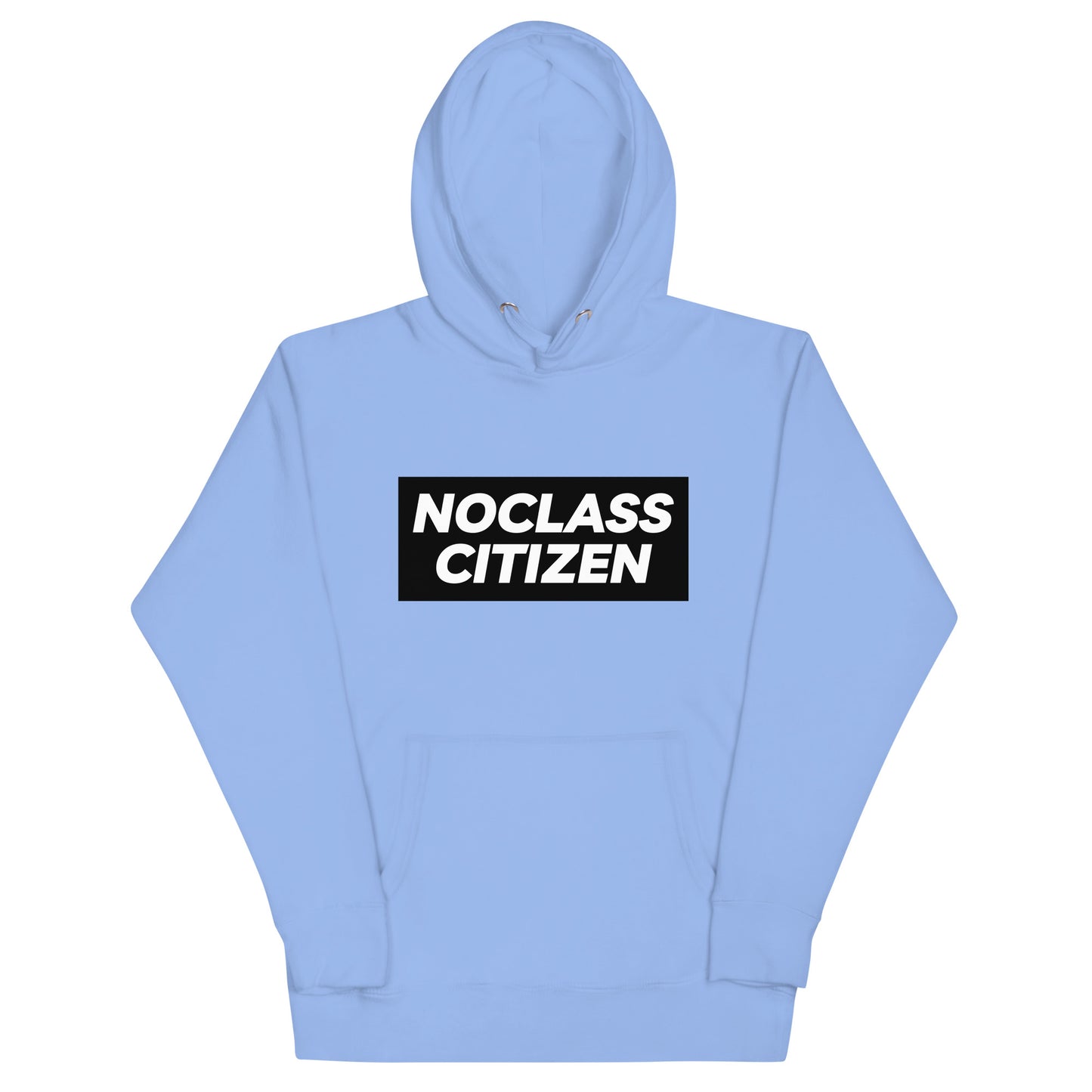 NOCLASS CITIZEN Text - [High Class $$$] Premium Hoodie