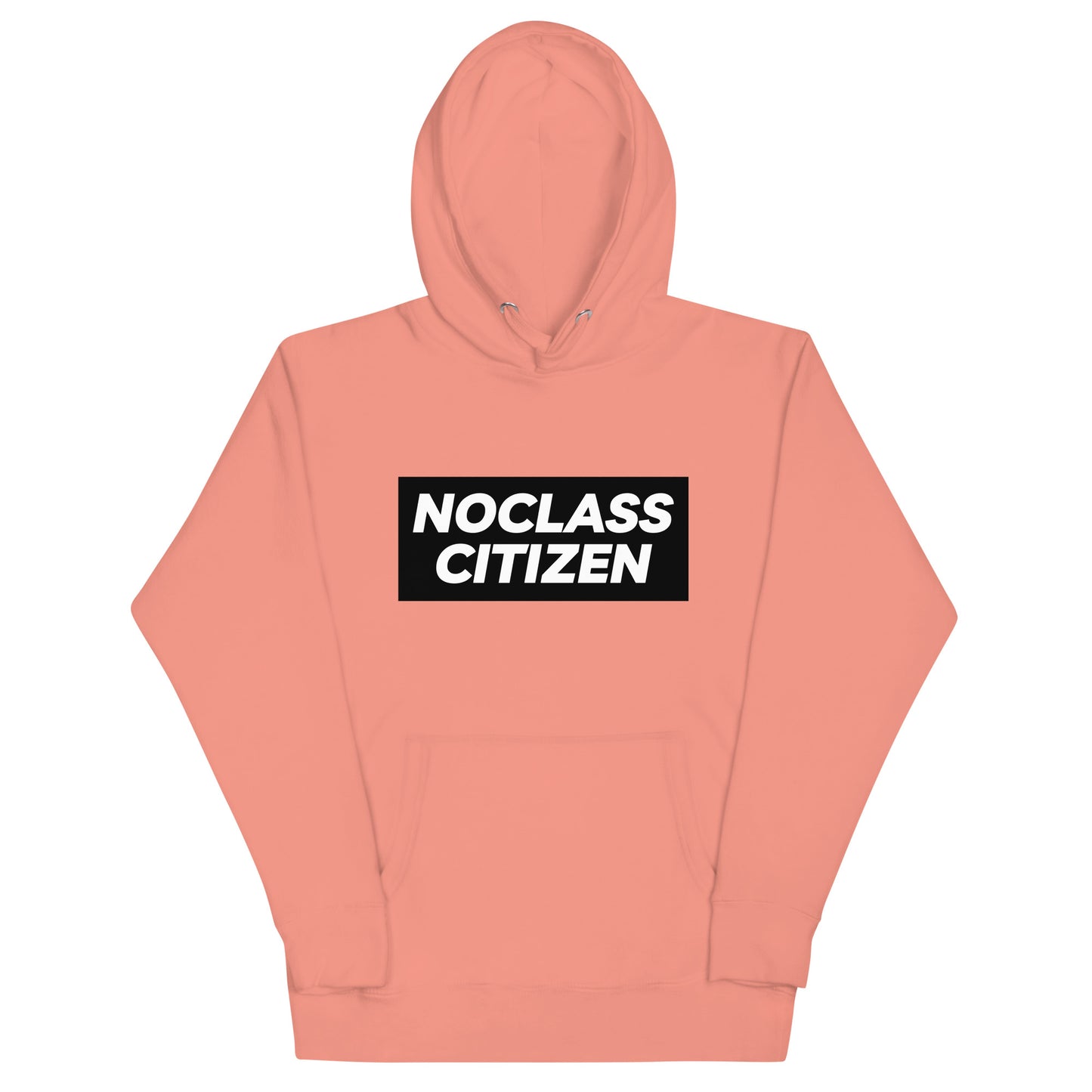 NOCLASS CITIZEN Text - [High Class $$$] Premium Hoodie