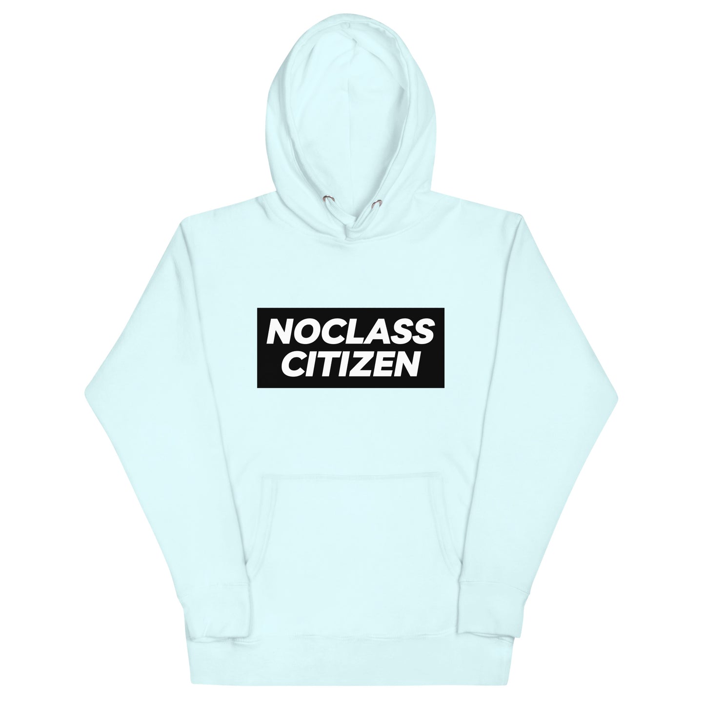 NOCLASS CITIZEN Text - [High Class $$$] Premium Hoodie