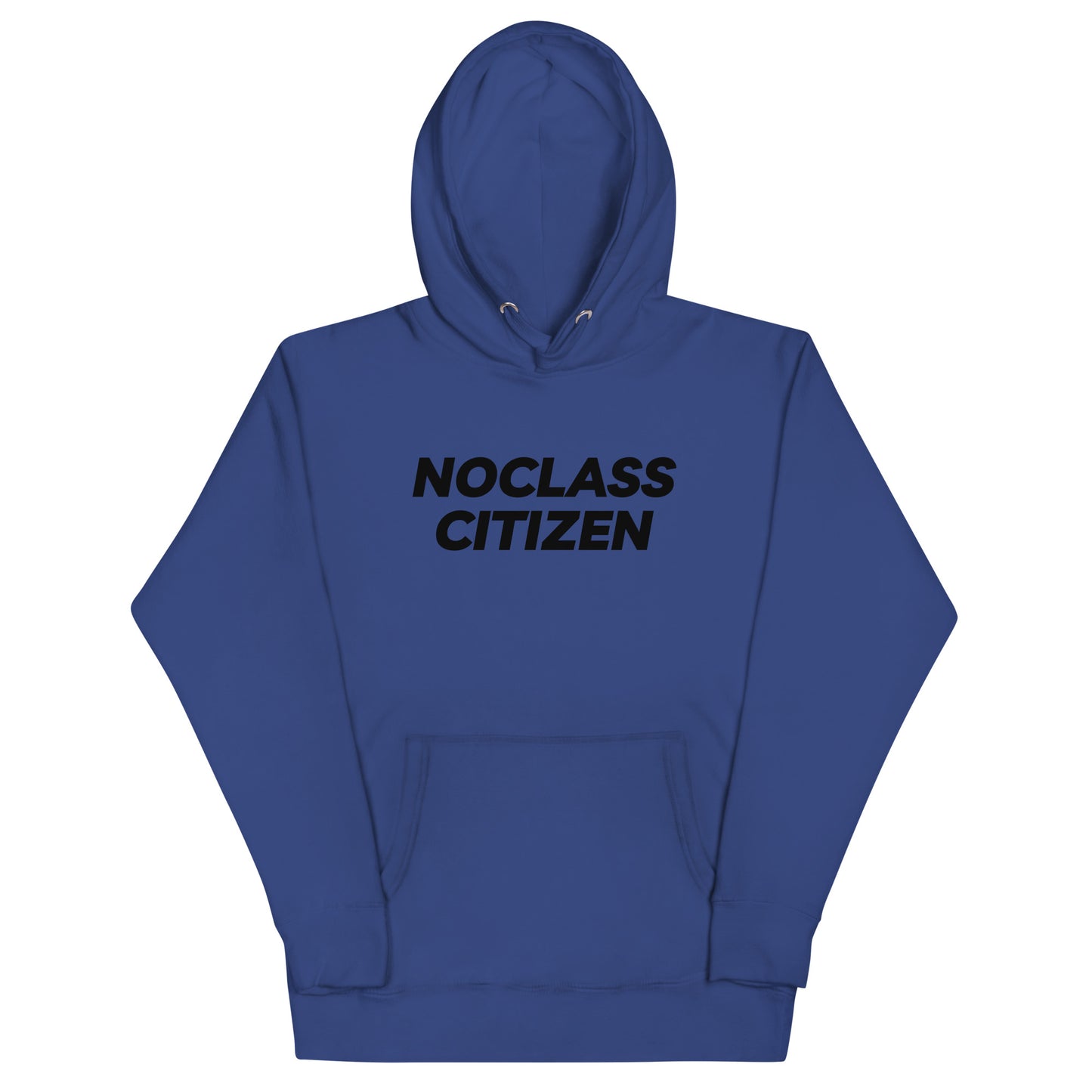 NOCLASS CITIZEN Text TRANSPARENT BACKGROUND - [High Class $$$] Premium Hoodie