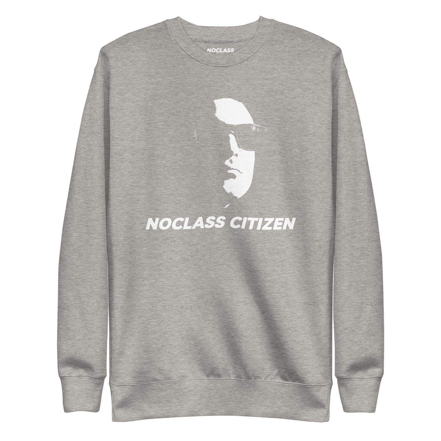 NOCLASS CITIZEN Face TRANSPARENT BACKGROUND - [High Class $$$] Premium Sweatshirt