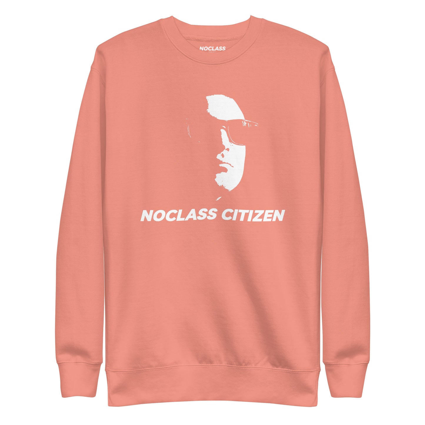 NOCLASS CITIZEN Face TRANSPARENT BACKGROUND - [High Class $$$] Premium Sweatshirt